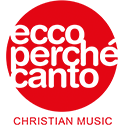 eccoperchécanto - Christian Music